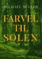 Farvel til solen af Michael Müller