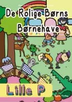 Lille P - De rolige børns børnehave af Patrick Krogh Mortensen og Tracy Tien