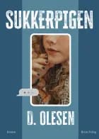 Sukkerpigen af D. Olesen