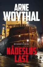 Nådesløs last af Arne Woythal