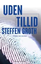 Uden tillid af Steffen Groth