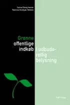 Grønne offentlige indkøb af Carina Risvig Hamer og Rasmus Horskjær Nielsen