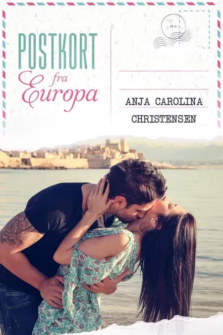 Postkort fra Europa af Anja Carolina Christensen