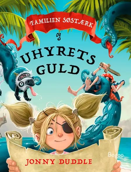 Familien Søstærk og uhyrets guld af Jonny Duddle