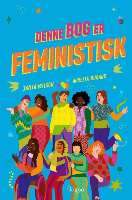 Denne bog er feministisk af Jamia Wilson