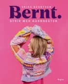 Bernt. Strik med garnrester af Erica Berntsen