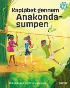 Kapløbet gennem Anakondasumpen af Sharon Duke Estroff og Joel Ross