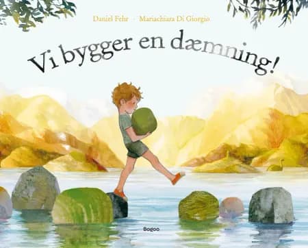 Vi bygger en dæmning! af Daniel Fehr