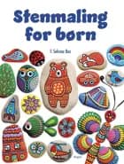 Stenmaling for børn af F. Sehnaz Bac