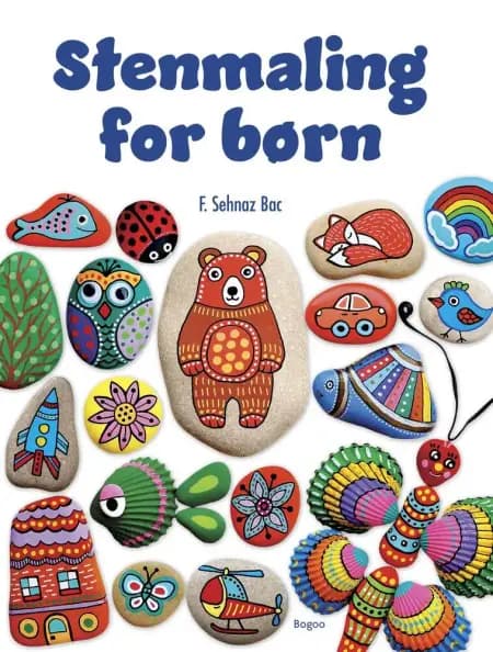 Stenmaling for børn af F. Sehnaz Bac