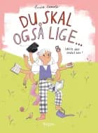 Du skal også lige ... af Lucia Zamolo