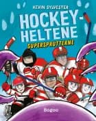 Hockeyheltene: Supersprutterne af Kevin Sylvester