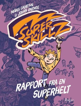 Rapport fra en superhelt af Måns Gahrton