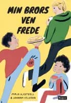 Min brors ven Frede af Maja Hjertzell