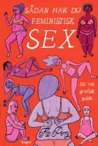 Sådan har du feministisk sex af Flo Perry