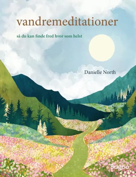 Vandremeditationer af Danielle North