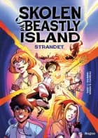 Skolen på Beastly Island: Strandet af Christian Tielmann og Belén Culebras
