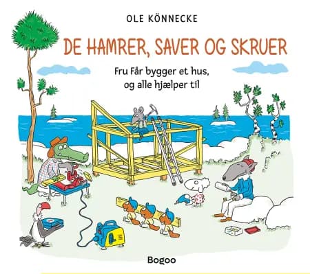 De hamrer, saver og skruer af Ole Könnecke