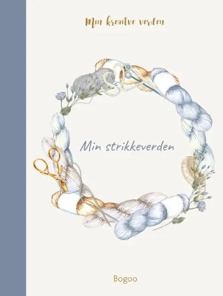 Min strikkeverden af Josefine Bjørn Knudsen