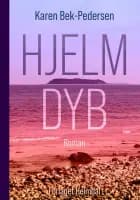 Hjelm Dyb af Karen Bek-Pedersen