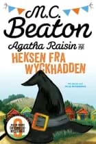 Agatha Raisin og heksen fra Wyckhadden af M.C. Beaton