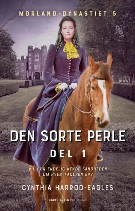 Den sorte perle - del 1 af Cynthia Harrod-Eagles