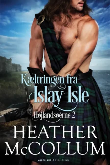 Kæltringen fra Islay Isle af Heather McCollum