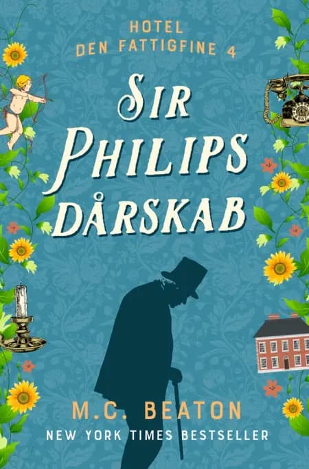 Sir Philips dårskab af M.C. Beaton