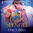 Min egen slyngel af Stacy Reid