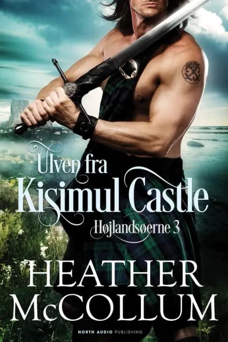 Ulven fra Kisimul Castle af Heather McCollum