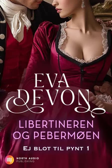 Libertineren og pebermøen af Eva Devon