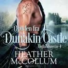 Djævlen fra Dunakin Castle af Heather McCollum