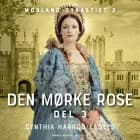 Den mørke rose - del 3 af Cynthia Harrod-Eagles