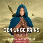 Den unge prins - del 3 af Cynthia Harrod-Eagles