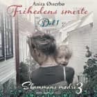Frihedens smerte - del 1 af Anita Østerbø