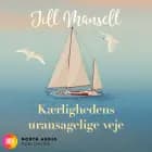 Kærlighedens uransagelige veje af Jill Mansell