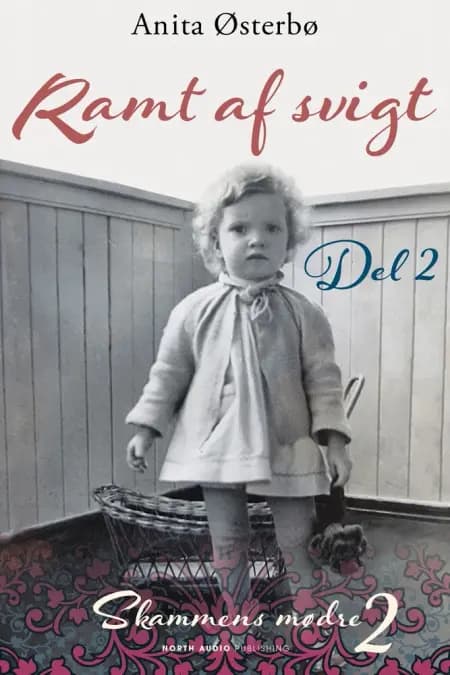 Ramt af svigt - del 2 af Anita Østerbø