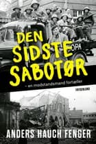 Den sidste sabotør af Anders Hauch Fenger