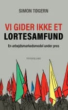 Vi gider ikke et lortesamfund af Simon Tøgern