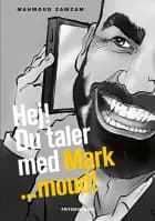 Hej! Du taler med Mark … moud af Mahmoud Zamzam