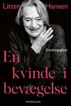 En kvinde i bevægelse af Litten Hansen