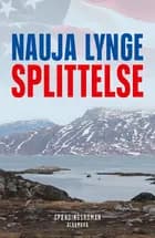 Splittelse af Nauja Lynge