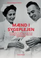 Mænd i sygeplejen af Ben Farid Røjgaard Nielsen