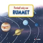 Fortæl mig om rummet