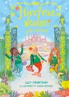 Havfrueskolen 4: Alle ombord! af Lucy Courtenay