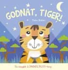 Godnat, Tiger! af Joshua George