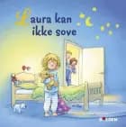 Laura kan ikke sove af Liane Schneider