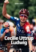 Cecilie Uttrup Ludwig af Anders Dehn