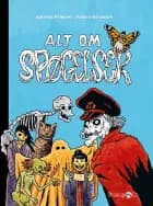 Alt om spøgelser af Andreas Palmaer og Fabian Göranson