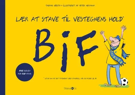 Lær at stave til Vestegnens hold: BIF af Thomas Westh